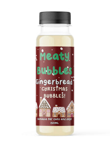 Meaty Bubbles: Gingerbread Flavour Bubbles
